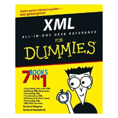 "XML All in One Desk Reference for Dummies" - "" ("Wagner Richard")(Paperback)