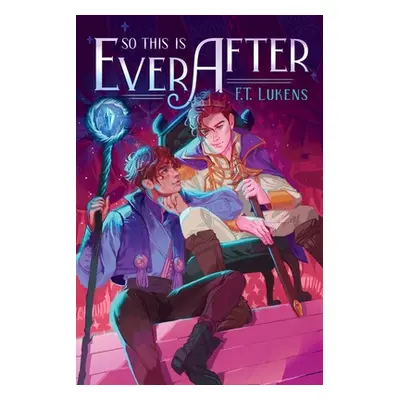 "So This Is Ever After" - "" ("Lukens F. T.")(Paperback)