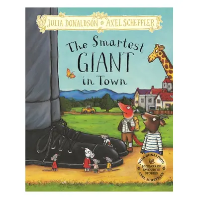 "Smartest Giant in Town" - "Hardback Gift Edition" ("Donaldson Julia")(Pevná vazba)