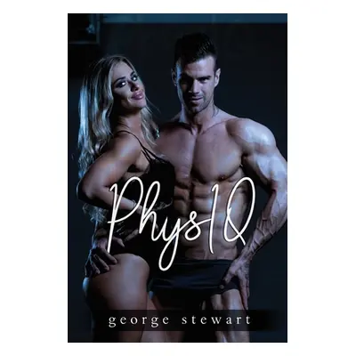 "PhysIQ" - "" ("Stewart George")(Paperback)