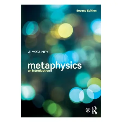 "Metaphysics: An Introduction" - "" ("Ney Alyssa")(Paperback)