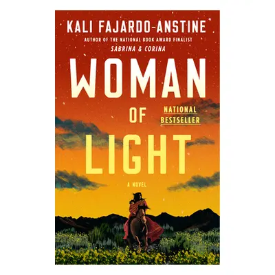 "Woman of Light" - "" ("Fajardo-Anstine Kali")(Paperback)