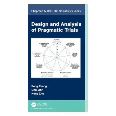 "Design and Analysis of Pragmatic Trials" - "" ("Zhang Song")(Pevná vazba)