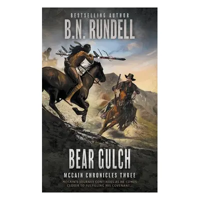 "Bear Gulch: A Classic Western Series" - "" ("Rundell B. N.")(Paperback)