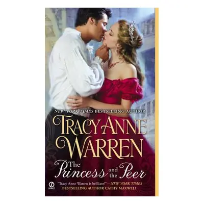 "Princess and the Peer" - "" ("Warren Tracy Anne")(Paperback / softback)