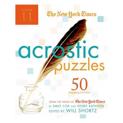 "The New York Times Acrostic Puzzles, Volume 11: 50 Engaging Acrostics from the Pages of the New