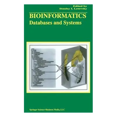 "Bioinformatics: Databases and Systems" - "" ("Letovsky Stanley I.")(Paperback)