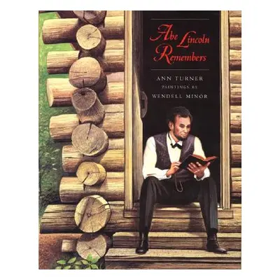 "Abe Lincoln Remembers" - "" ("Turner Ann")(Paperback)