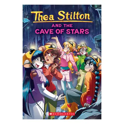 "Cave of Stars (Thea Stilton #36)" - "" ("Stilton Thea")(Paperback)