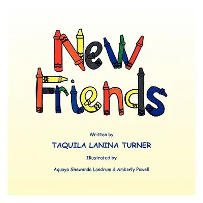 "New Friends" - "" ("Turner Taquila Lanina")(Paperback)