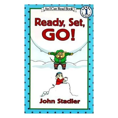 "Ready, Set, Go!" - "" ("Stadler John")(Paperback)