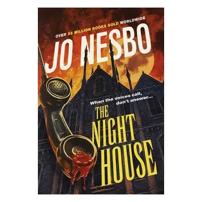 "Night House" - "A spine-chilling tale for fans of Stephen King" ("Nesbo Jo")(Paperback)