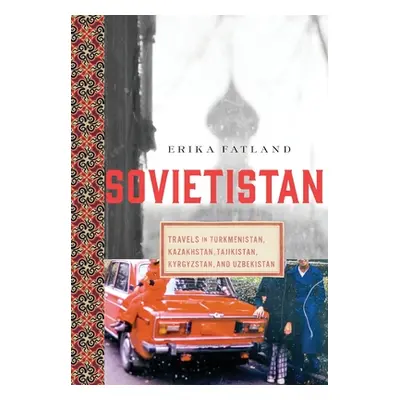 "Sovietistan" - "" ("Fatland Erika")(Pevná vazba)