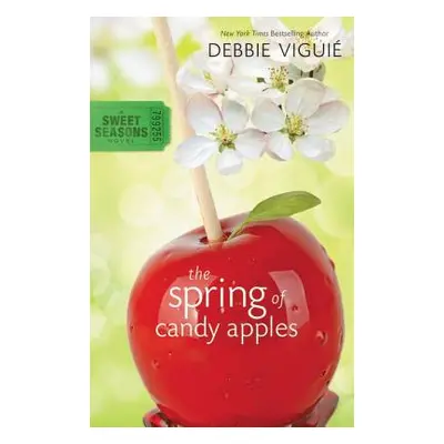 "The Spring of Candy Apples" - "" ("Vigui Debbie")(Paperback)