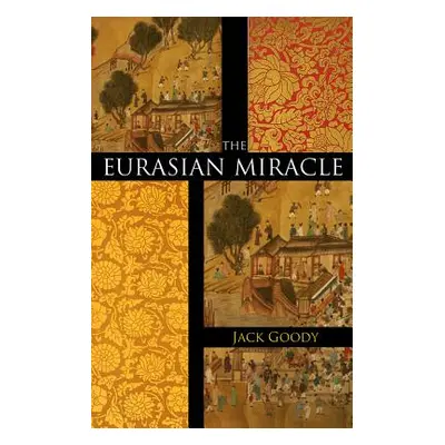 "The Eurasian Miracle" - "" ("Goody Jack")(Paperback)