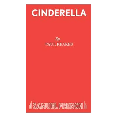 "Cinderella" - "" ("Reakes Paul")(Paperback)