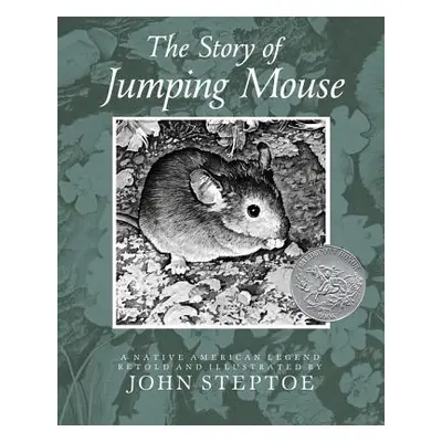 "The Story of Jumping Mouse: A Native American Legend" - "" ("Steptoe John")(Paperback)