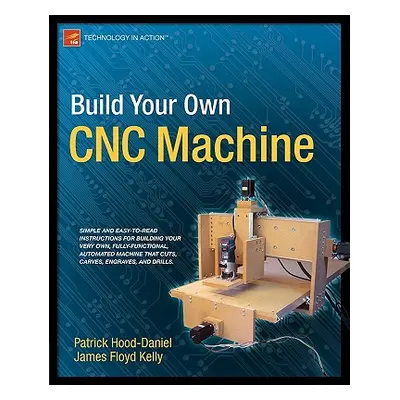 "Build Your Own CNC Machine" - "" ("Floyd Kelly James")(Paperback)