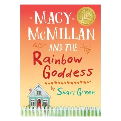 "Macy McMillan and the Rainbow Goddess" - "" ("Green Shari")(Pevná vazba)