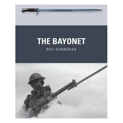 "The Bayonet" - "" ("Harriman Bill")(Paperback)