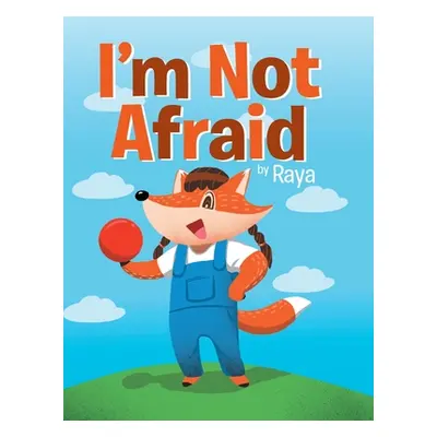 "I'm Not Afraid" - "" ("Raya")(Pevná vazba)