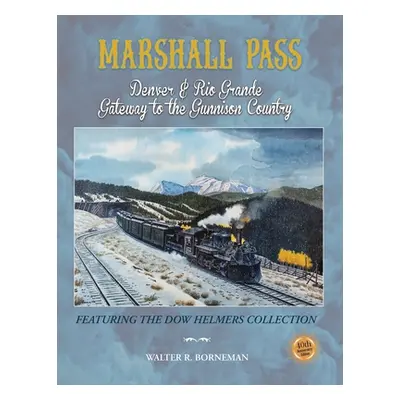 "Marshall Pass" - "" ("Borneman Walter R.")(Paperback)