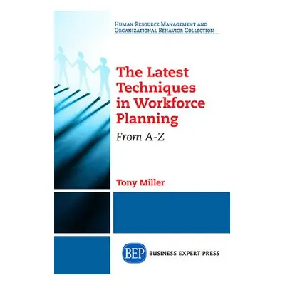 "HR Analytics and Innovations in Workforce Planning" - "" ("Miller Tony")(Paperback)