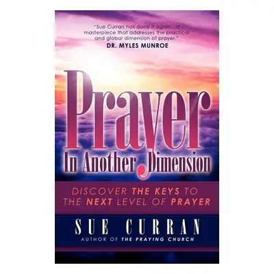 "Prayer In Another Dimension" - "" ("Curran Sue")(Paperback)