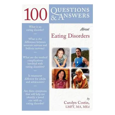 "100 Questions & Answers about Eating Disorders" - "" ("Costin Carolyn")(Paperback)