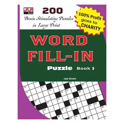 "WORD FILL-IN Puzzle Book 3" - "" ("Jaja Media")(Paperback)