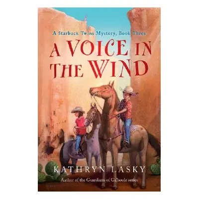 "A Voice in the Wind: A Starbuck Twins Mystery, Book Three" - "" ("Lasky Kathryn")(Paperback)