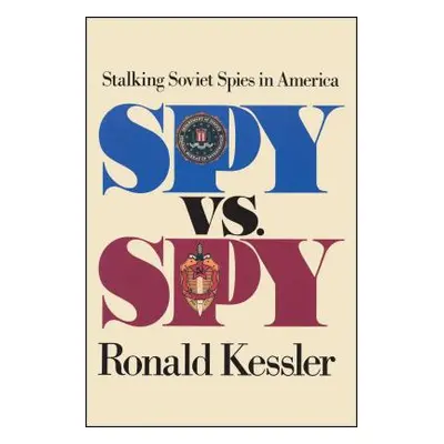 "Spy Versus Spy" - "" ("Kessler")(Paperback)