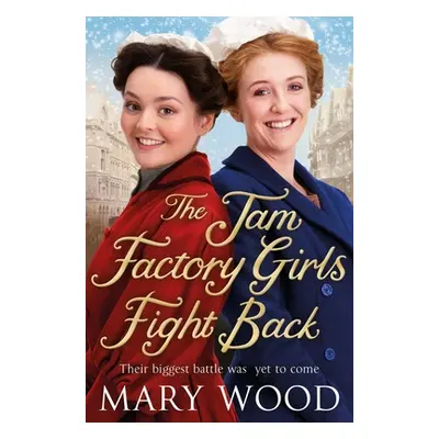 "The Jam Factory Girls Fight Back" - "" ("Wood Mary")(Paperback)