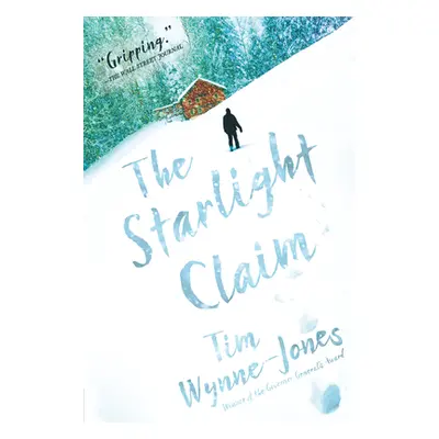 "The Starlight Claim" - "" ("Wynne-Jones Tim")(Paperback)