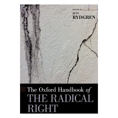 "The Oxford Handbook of the Radical Right" - "" ("Rydgren Jens")(Pevná vazba)