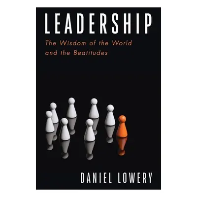 "Leadership" - "" ("Lowery Daniel")(Pevná vazba)