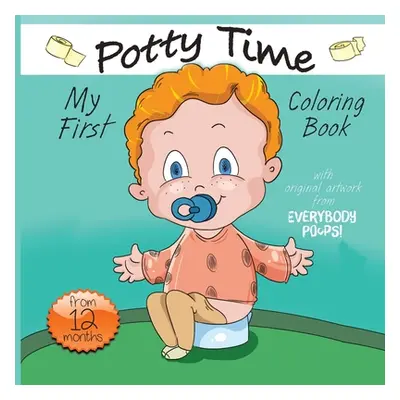 "My First Potty Time Coloring Book" - "" ("Avery Justine")(Paperback)