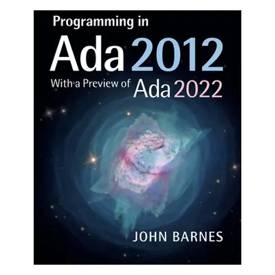 "Programming in ADA 2012 with a Preview of ADA 2022" - "" ("Barnes John")(Paperback)