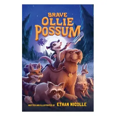 "Brave Ollie Possum" - "" ("Nicolle Ethan")(Paperback)