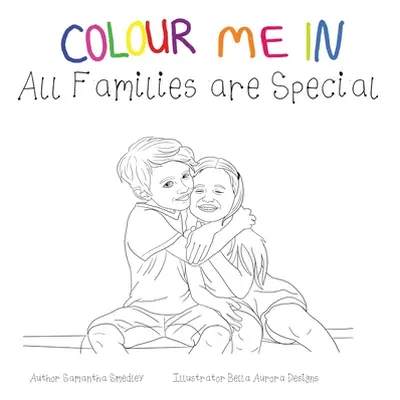 "All Families are Special" - "" ("Smedley Samantha")(Paperback)