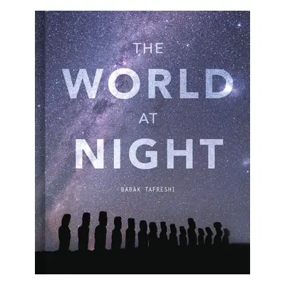 "The World at Night" - "" ("Tafreshi Babak")(Pevná vazba)