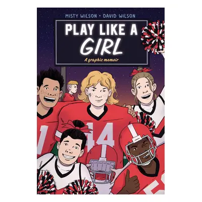 "Play Like a Girl" - "" ("Wilson Misty")(Paperback)