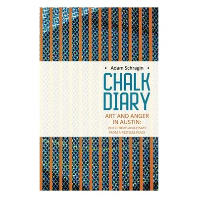 "Chalk Diary" - "" ("Schragin Adam")(Paperback)