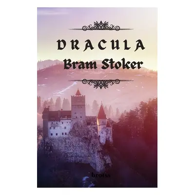 "DRACULA by Bram Stoker: Unabridged Edition" - "" ("Stoker Bram")(Paperback)