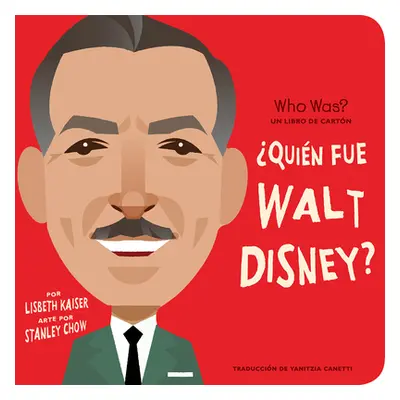 "Quin Fue Walt Disney?: Quin Fue? Un Libro de Cartn" - "" ("Kaiser Lisbeth")(Board Books)