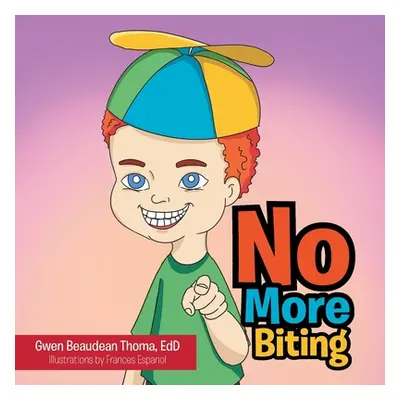 "No More Biting" - "" ("Thoma Edd Gwen Beaudean")(Paperback)