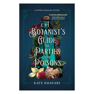 "A Botanist's Guide to Parties and Poisons" - "" ("Khavari Kate")(Paperback)