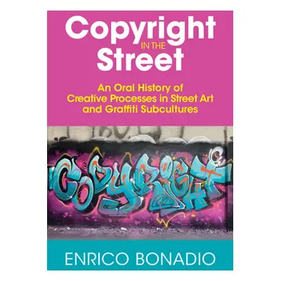 "Copyright in the Street" - "" ("Bonadio Enrico")(Pevná vazba)