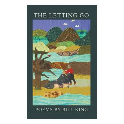 "The Letting Go" - "" ("King Bill")(Pevná vazba)