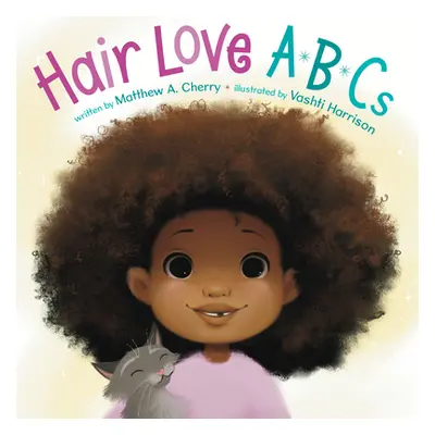 "Hair Love ABCs" - "" ("Cherry Matthew A.")(Board Books)